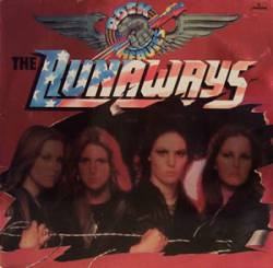 The Runaways : Rock Heavies